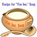 You Inc. Soup! Your Recipe for Creating a Home Business Empire Online